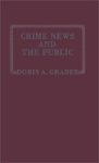 Crime News And The Public.