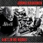 Ain&  39 T In No Hurry   Cd