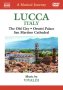 Musical Journey: Lucca - Italy DVD
