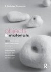 Objects And Materials - A Routledge Companion Paperback