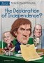 What Is The Declaration Of Independence?   Paperback