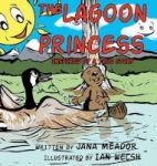 The Lagoon Princess - Inspired By A True Story Hardcover