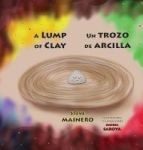 A Lump Of Clay Un Trozo De Arcilla Large Print Hardcover 2ND Large Type Edition
