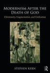 Modernism After The Death Of God - Christianity Fragmentation And Unification Paperback