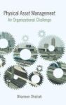 Physical Asset Management - An Organizational Challenge Hardcover