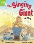 Rigby Star Guided 1 Green Level: The Singing Giant Play Pupil Book   Single     Paperback