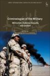 Criminologies Of The Military - Militarism National Security And Justice Hardcover