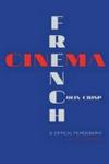 French Cinemaa Critical Filmography - Volume 1 19291939 Paperback