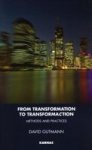 From Transformation To Transformaction - Methods And Practices Paperback