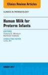 Human Milk For Preterm Infants An Issue Of Clinics In Perinatology Hardcover