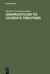 Onomasticon To Cicero& 39 S Treatises English Latin Hardcover Reprint 2012