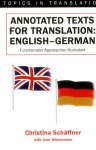 Annotated Texts For Translation: English-german Functionalist Approaches Illustrated Topics In Translation