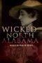 Wicked North Alabama   Paperback