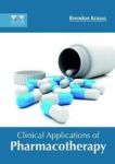 Clinical Applications Of Pharmacotherapy Hardcover