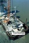 Piling Engineering Third Edition Hardcover 3RD New Edition