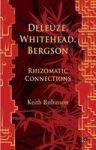 Deleuze Whitehead Bergson - Rhizomatic Connections Hardcover