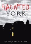 Haunted York Paperback UK Ed.