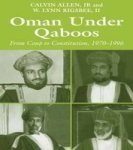 Oman Under Qaboos: From Coup to Constitution, 1970-1996