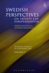 Swedish Perspectives On Private Law Europeanisation Hardcover
