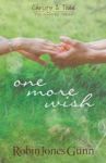 One More Wish - Christy & Todd: The Married Years Paperback