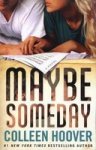Maybe Someday