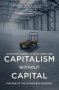 Capitalism Without Capital - The Rise Of The Intangible Economy Paperback