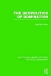 The Geopolitics Of Domination Paperback
