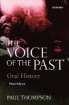 Voice Of The Past - Oral History Paperback 3RD Revised Edition