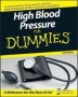 High Blood Pressure For Dummies 2E   Paperback 2ND Edition