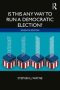 Is This Any Way To Run A Democratic Election?   Paperback 7TH Edition