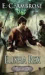 Elisha Rex - Book Three Of The Dark Apostle Paperback