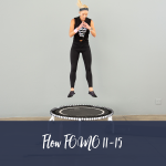 Flow Fomo Workouts 11-15
