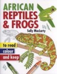 African Reptiles & Frogs To Read Colour And Keep Paperback New Edition