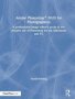 Adobe Photoshop 2020 For Photographers - A Professional Image Editor&  39 S Guide To The Creative Use Of Photoshop For The Macintosh And PC   Hardcover