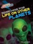 Searching For Life On Other Planets   Hardcover