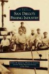San Diego& 39 S Fishing Industry Hardcover