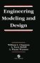 Engineering Modeling And Design   Hardcover