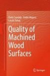 Quality Of Machined Wood Surfaces Hardcover 1ST Ed. 2015