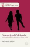 Transnational Childhoods - British Bangladeshis Identities And Social Change Hardcover
