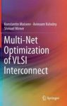 Multi-net Optimization Of Vlsi Interconnect Hardcover 2012