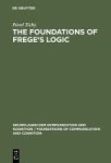 The Foundations Of Frege& 39 S Logic Hardcover