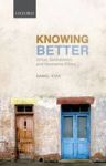 Knowing Better - Virtue Deliberation And Normative Ethics Hardcover