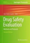 Drug Safety Evaluation - Methods And Protocols Hardcover 2ND Ed. 2017
