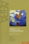 Causality And Psychopathology - Finding The Determinants Of Disorders And Their Cures Hardcover