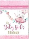 My Baby Girl& 39 S Milestones Cards