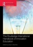 The Routledge International Handbook Of Innovation Education Paperback