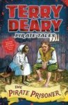 Pirate Tales: The Pirate Prisoner Paperback