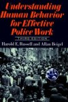 Understanding Human Behavior For Effective Police Work: Third Edition