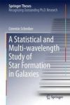 A Statistical And Multi-wavelength Study Of Star Formation In Galaxies Hardcover 1ST Ed. 2016
