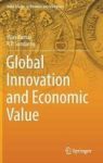 Global Innovation And Economic Value Hardcover 1ST Ed. 2018